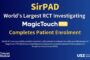 SIRPAD – WORLD’S LARGEST RCT INVESTIGATING MAGICTOUCH PTA SIROLIMUS COATED BALLOON COMPLETES PATIENT ENROLMENT